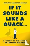 Hongoltz-Hetling, Matthew - If It Sounds Like a Quack...