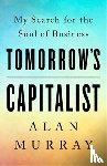 Murray, Alan, Whitney, Catherine - Tomorrow's Capitalist