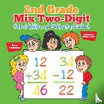 Baby Professor - 2nd Grade Mix Two-Digit Vertical Addition and Subtraction Workbook Children's Math Books