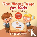 Baby Professor - The Metal Bible for Kids