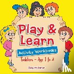 Baby Professor - Play & Learn Activity Workbooks Toddlers - Age 1 to 3