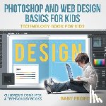Baby Professor - Photoshop and Web Design Basics for Kids