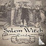 Baby Professor - The Salem Witch Trials - History 5th Grade Children's History Books