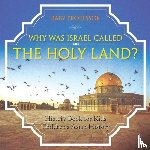 Baby Professor - Why Was Israel Called The Holy Land? - History Book for Kids Children's Asian History