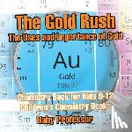 Baby Professor - The Gold Rush
