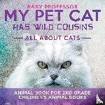 Baby Professor - My Pet Cat Has Wild Cousins