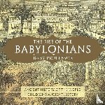 Baby Professor - The Rise of the Babylonians - Ancient History of the World Children's Ancient History