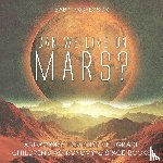Baby Professor - Can We Live on Mars? Astronomy for Kids 5th Grade Children's Astronomy & Space Books