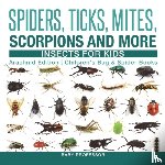 Baby Professor - Spiders, Ticks, Mites, Scorpions and More Insects for Kids - Arachnid Edition Children's Bug & Spider Books
