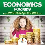 Baby Professor - Economics for Kids - Understanding the Basics of An Economy Economics 101 for Children 3rd Grade Social Studies