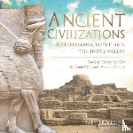 Baby Professor - Ancient Civilizations - Mesopotamia, Egypt, and the Indus Valley Ancient History for Kids 4th Grade Children's Ancient History