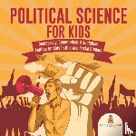 Baby Professor - Political Science for Kids - Democracy, Communism & Socialism Politics for Kids 6th Grade Social Studies