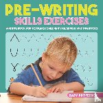 Baby Professor - Pre-Writing Skills Exercises - Writing Book for Toddlers Children's Reading & Writing Books