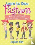 Jupiter Kids - Learn to Draw Fashion - A Grid Copywork Drawing Book for Children