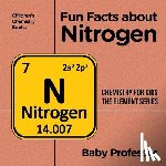 Baby Professor - Fun Facts about Nitrogen
