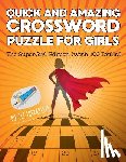 Puzzle Therapist - Quick and Amazing Crossword Puzzle for Girls The SuperGirl Edition (with 100 Drills!)