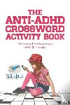 Puzzle Therapist - The Anti-ADHD Crossword Activity Book Crossword for Beginners with 50 Puzzles