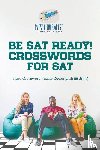 Puzzle Therapist - Be SAT Ready! Crosswords for SAT Hard Crossword Puzzle Books (with 50 drills)