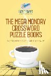Puzzle Therapist - The Mega Monday Crossword Puzzle Books Easy to Intermediate Puzzles to Enjoy