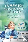 Puzzle Therapist - La maniere intelligente de jouer Le defi Sudoku