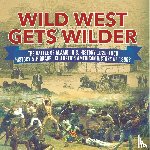 Baby Professor - Wild West Gets Wilder The Battle of Alamo U.S. History 1820-1850 History 5th Grade Children's American History of 1800s