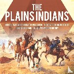 Baby Professor - The Plains Indians Culture, Wars and Settling the Western US History of the United States History 6th Grade Children's American History