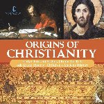 One True Faith - Origins of Christianity Early Christian History Rome for Kids 6th Grade History Children's Ancient History
