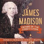 Dissected Lives - James Madison