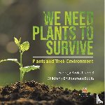 Baby Professor - We Need Plants to Survive