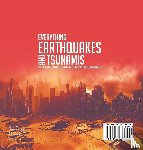 Baby Professor - Everything Earthquakes and Tsunamis Natural Disaster Books for Kids Grade 5 Children's Earth Sciences Books