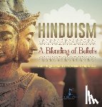 One True Faith - Hinduism A Blending of Beliefs Ancient Religions Books Grade 6 Children's Religion Books