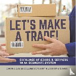 Baby - Let's Make a Trade!