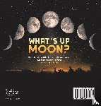 Baby - What's Up Moon? How the Moon Affects Tides, Moon Phases, Solar and Lunar Eclipses | Grade 6-8 Earth Science