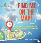 Baby - Find Me on the Map! Understanding Map Projections, Reference Lines and Coordinates | Grade 6-8 Earth Science
