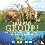 Baby - That's My Group! Using Characteristics to Group Organisms | Dichotomous Key Explained | Grade 6-8 Life Science