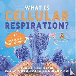 Baby - What is Cellular Respiration? Process, Products and Reactants of Cellular Respiration Explained | Grade 6-8 Life Science
