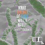 Baby - What Color Eyes Will I Have? Predicting Genotypes Using Punnett Squares | Predicting-Heredity | Grade 6-8 Life Science
