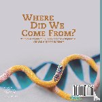 Baby - Where Did We Come From? Theory of Evolution by Charles Darwin Explained | Grade 6-8 Life Science