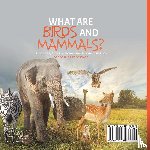 Baby - What are Birds and Mammals? Functions, Groups, Roles and Characteristics | Grade 6-8 Life Science