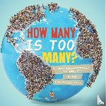 Baby - How Many is Too Many? Population Size and Environment Factors Explained | Ecology | Grade 6-8 Life Science