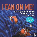 Baby - Lean on Me! Types of Symbiotic Relationships | Competition, Predation, and Cooperation | Grade 6-8 Life Science