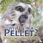 Baby - What's in a Pellet? Owl Digestive System and Dissecting Owl Pellets | Grade 6-8 Life Science