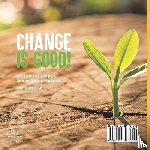 Baby - Change is Good! Environmental Changes Impact on Organisms, Populations, and Species | Grade 6-8 Life Science