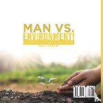 Baby - Man vs. Environment! Human-Induced Environmental Changes on Organisms and Populations | Grade 6-8 Life Science