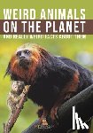 Baby - Weird Animals on the Planet and Really Weird Facts About Them