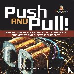 Baby - Baby: Push and Pull! Understanding Solenoids, Electromagnets