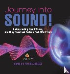 Baby - Journey into Sound! Understanding Sound Waves, How they Travel and Factors that Affect Them | Grade 6-8 Physical Science