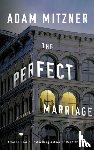 Mitzner, Adam - The Perfect Marriage