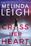 Leigh, Melinda - Cross Her Heart