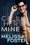 Foster, Melissa - Call Her Mine